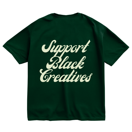Support Black Creatives (Forest Green)